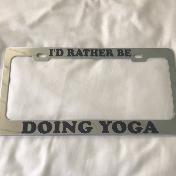 License Plate Frame I'D Rather Be Doing Yoga - Picture 2 of 3
